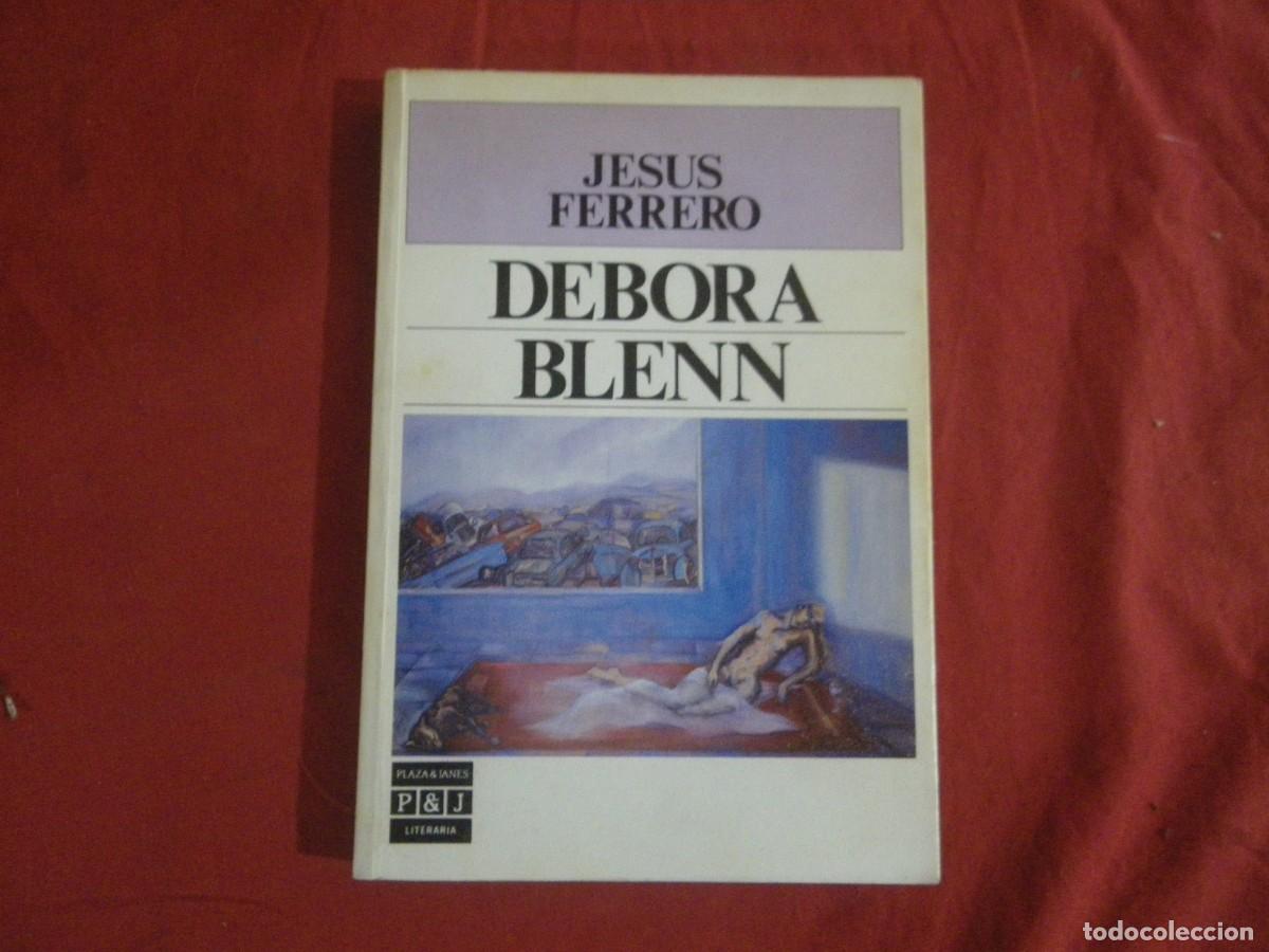 Libros: LIBRO Jes&uacute;s Ferrero - Debora Blenn - Foto 1