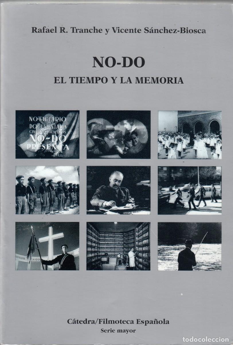 Libros: NO-DO. EL TIEMPO Y LA MEMORIA. TRANCHE. ACW - Foto 1