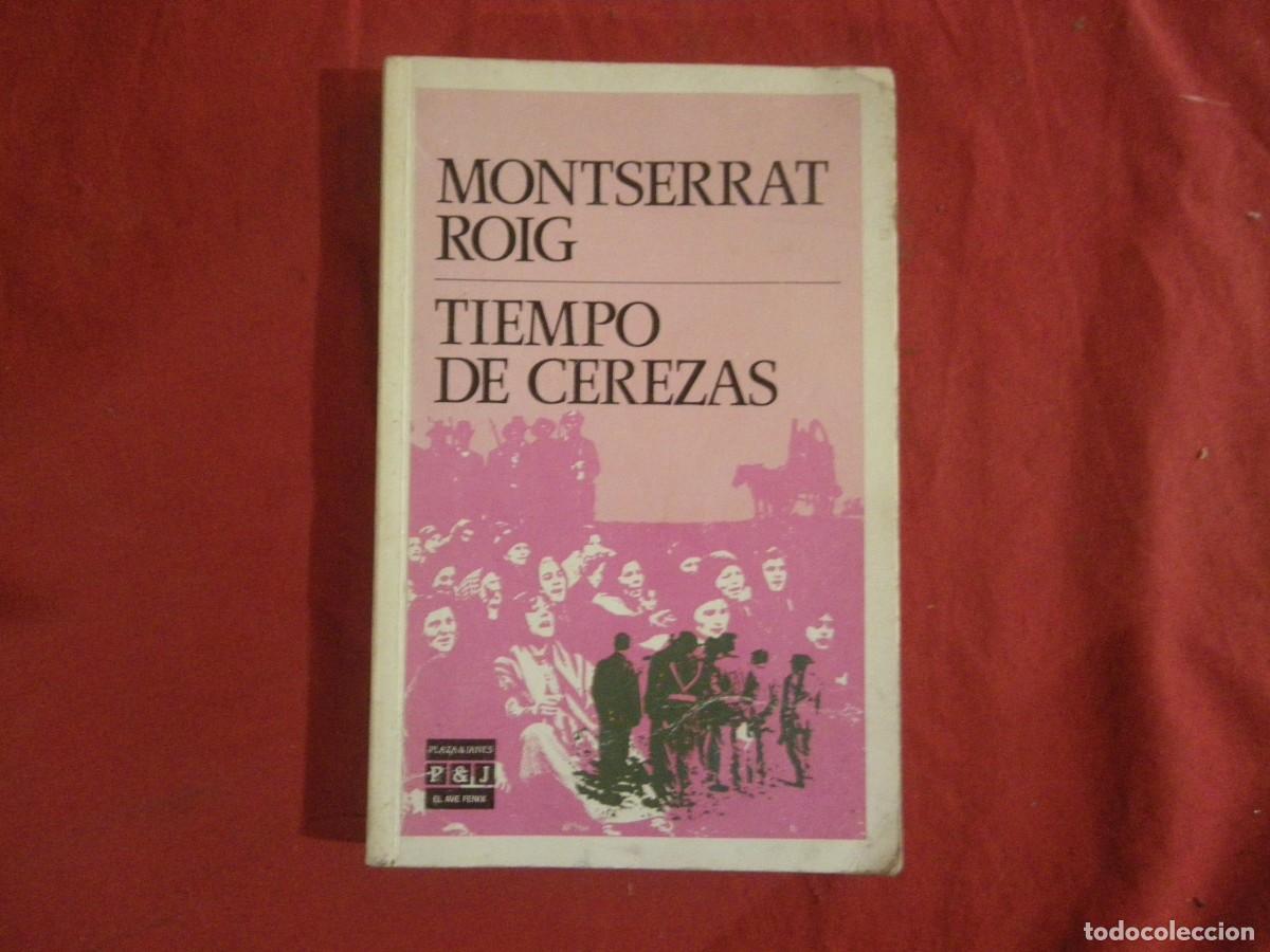 Libros: LIBRO TIEMPO DE CEREZAS de Montserrat Roig - Foto 1