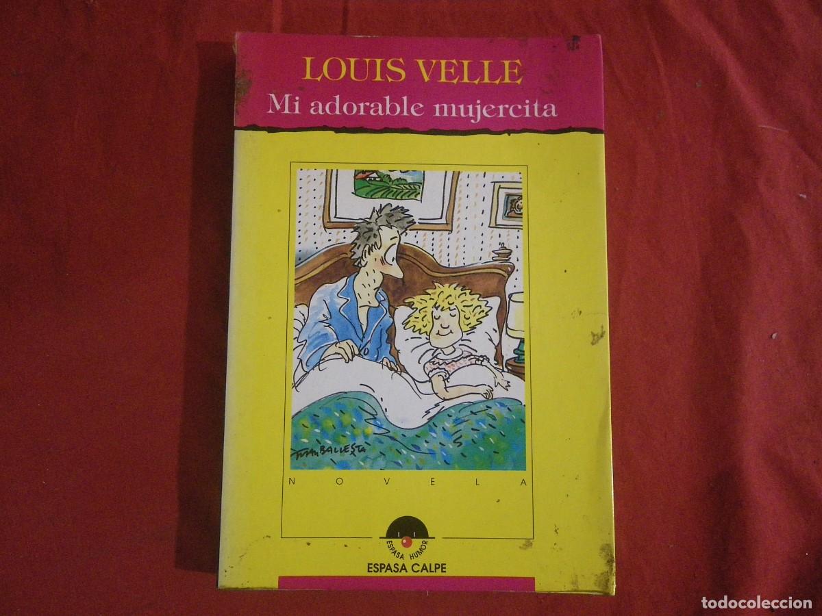 Libros: LIBRO MI ADORABLE MUJERCITA - LOUIS VELLE - Foto 1