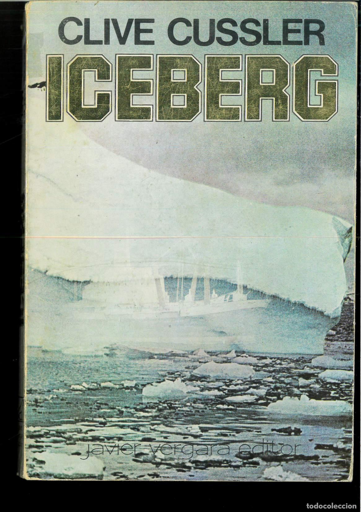 Libros: ICEBERG - CLIVE CUSSLER - Foto 1
