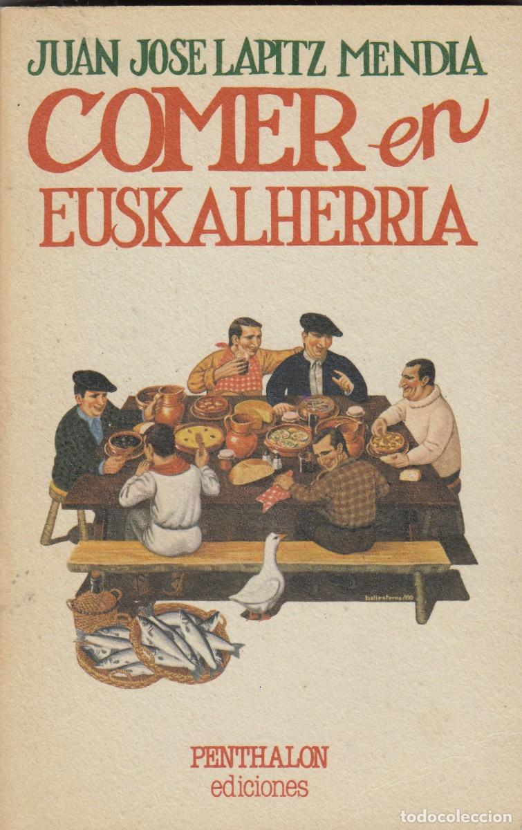 Libros: COMER EN EUSKALHERR&Iacute;A. LAPITZ. ACW - Foto 1