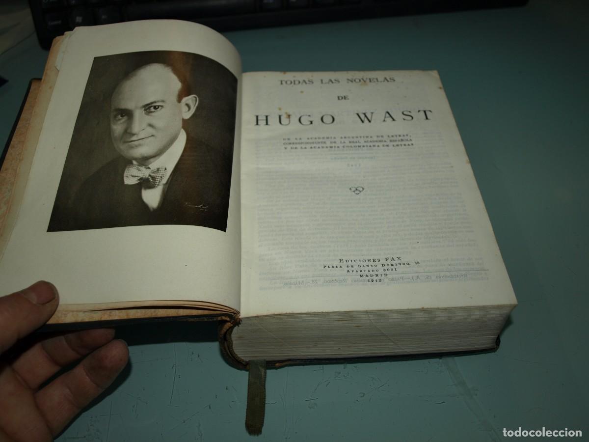 Libros: Todas las novelas de Hugo Wast, Ediciones Fax,1942 - Foto 2