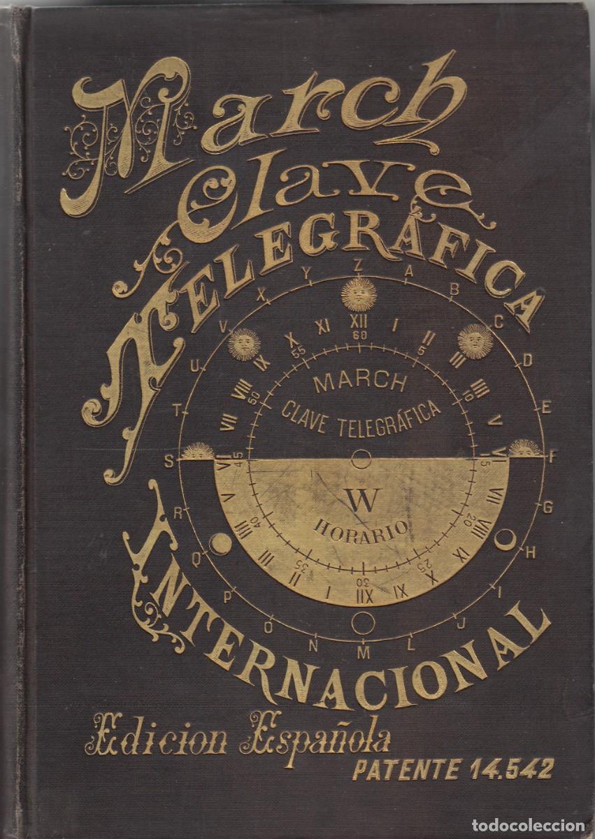 Libros: MARCH. CLAVE TELEGR&Aacute;FICA INTERNACIONAL. ACW - Foto 1