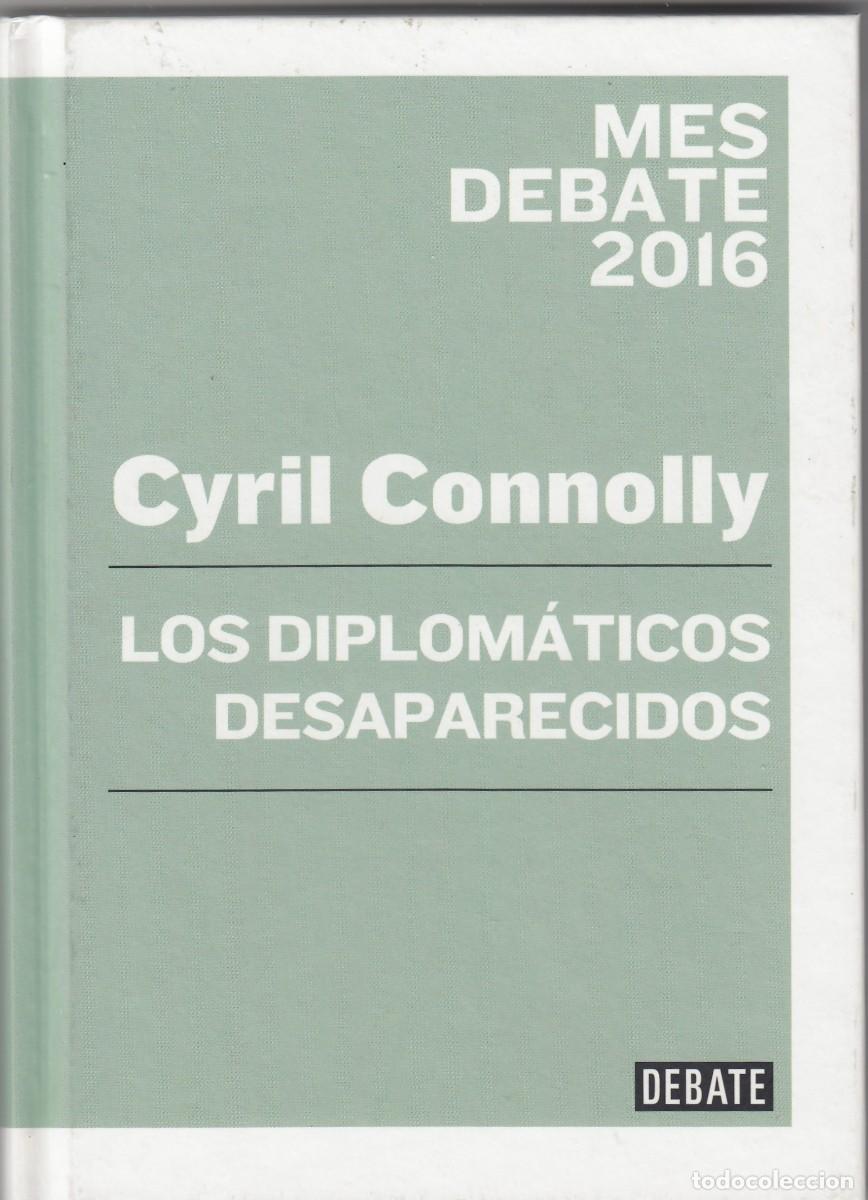 Libros: LOS DIPLOM&Aacute;TICOS DESAPARECIDOS. CONNOLY. ACW - Foto 1