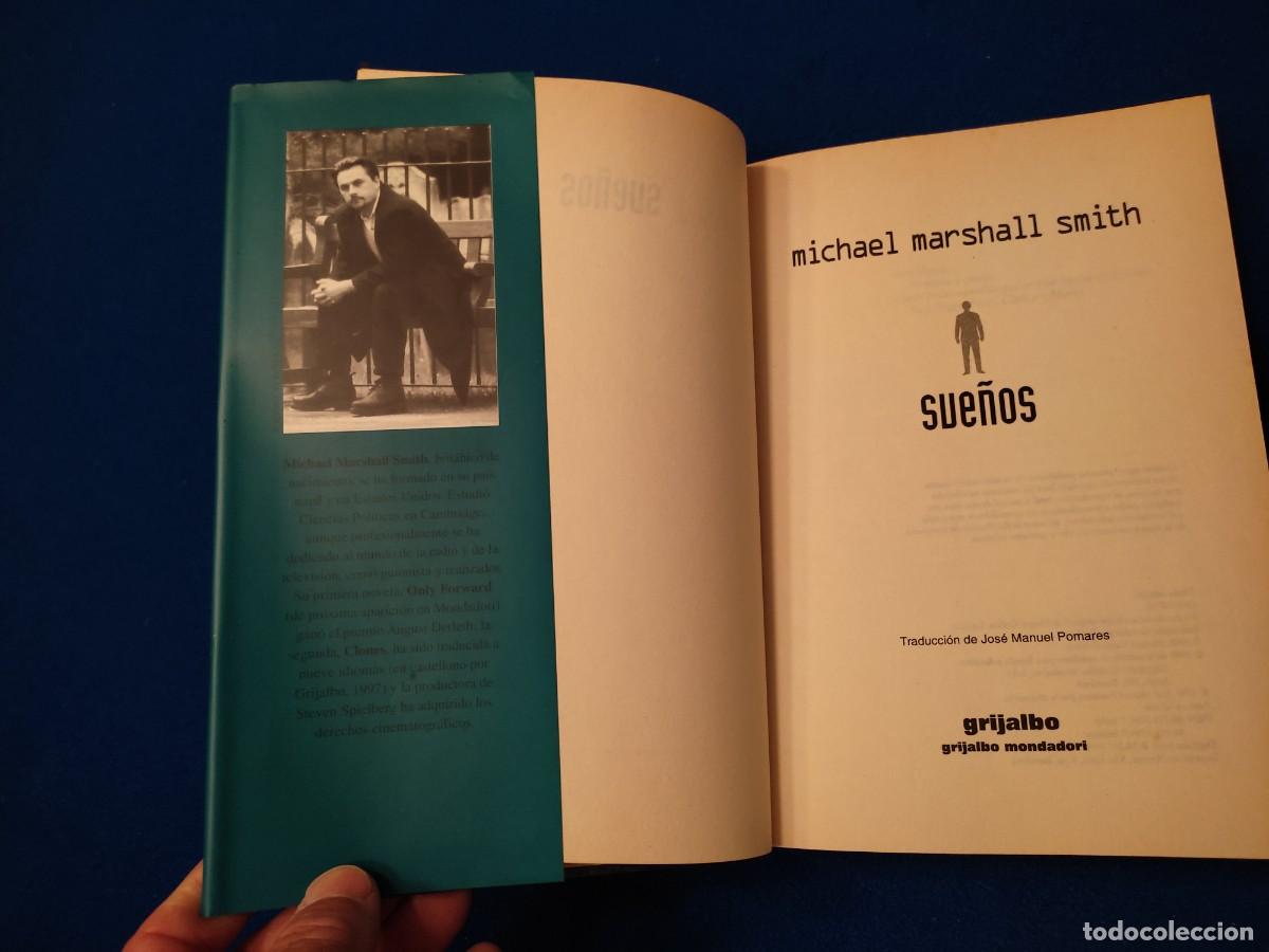 Libros: SUE&Ntilde;OS Michael Marshall Smith Editorial Grijalbo 1998 - Foto 6