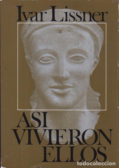 Libros: Asi vivieron ellos - LISSNER , Ivar - Foto 1
