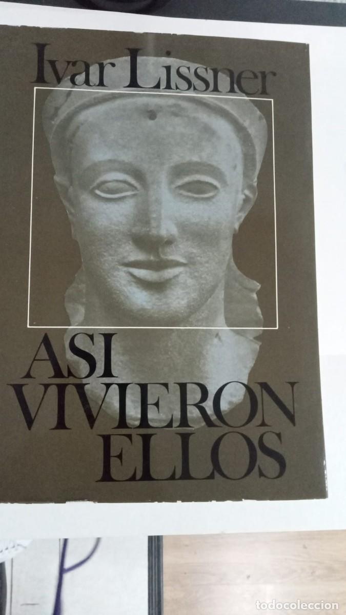 Libros: As&iacute; vivieron ellos - Ivar Lissner - Foto 1