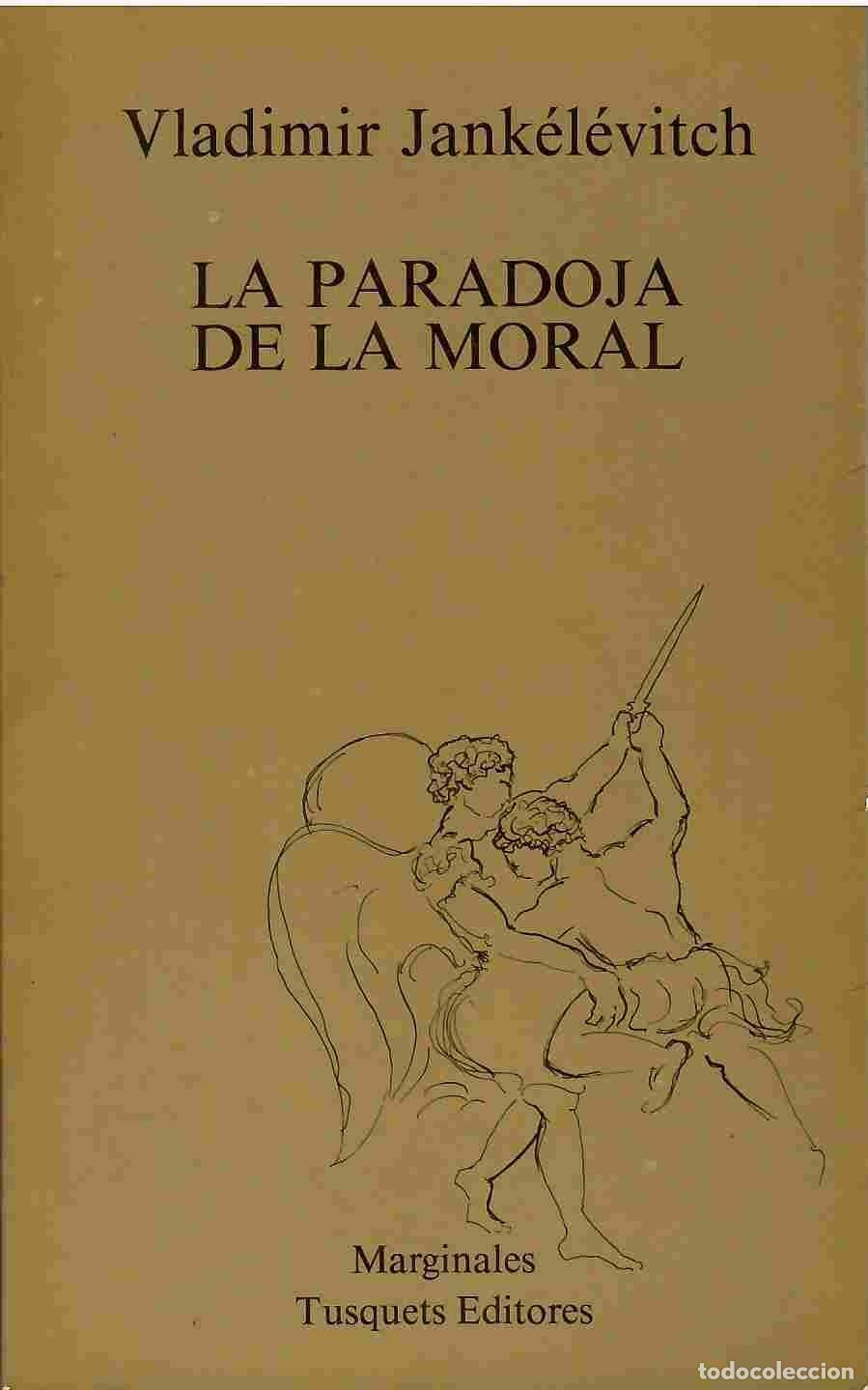 Libros: La paradoja de la moral. - Vladimir Jank&eacute;l&eacute;vitch. - Foto 1