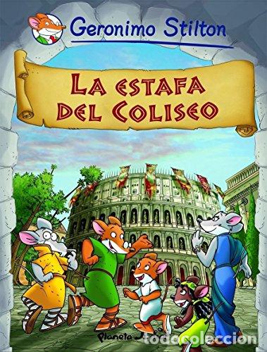 Libros: Geronimo Stilton. La Estafa Del Coliseo. - Foto 1