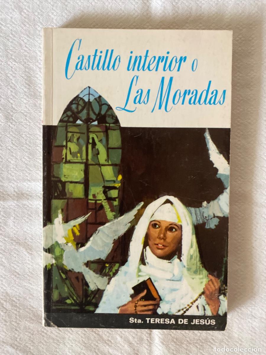 Libros: CASTILLO INTERIOR O LAS MORADAS (SANTA TERESA DE JESUS) - Foto 1
