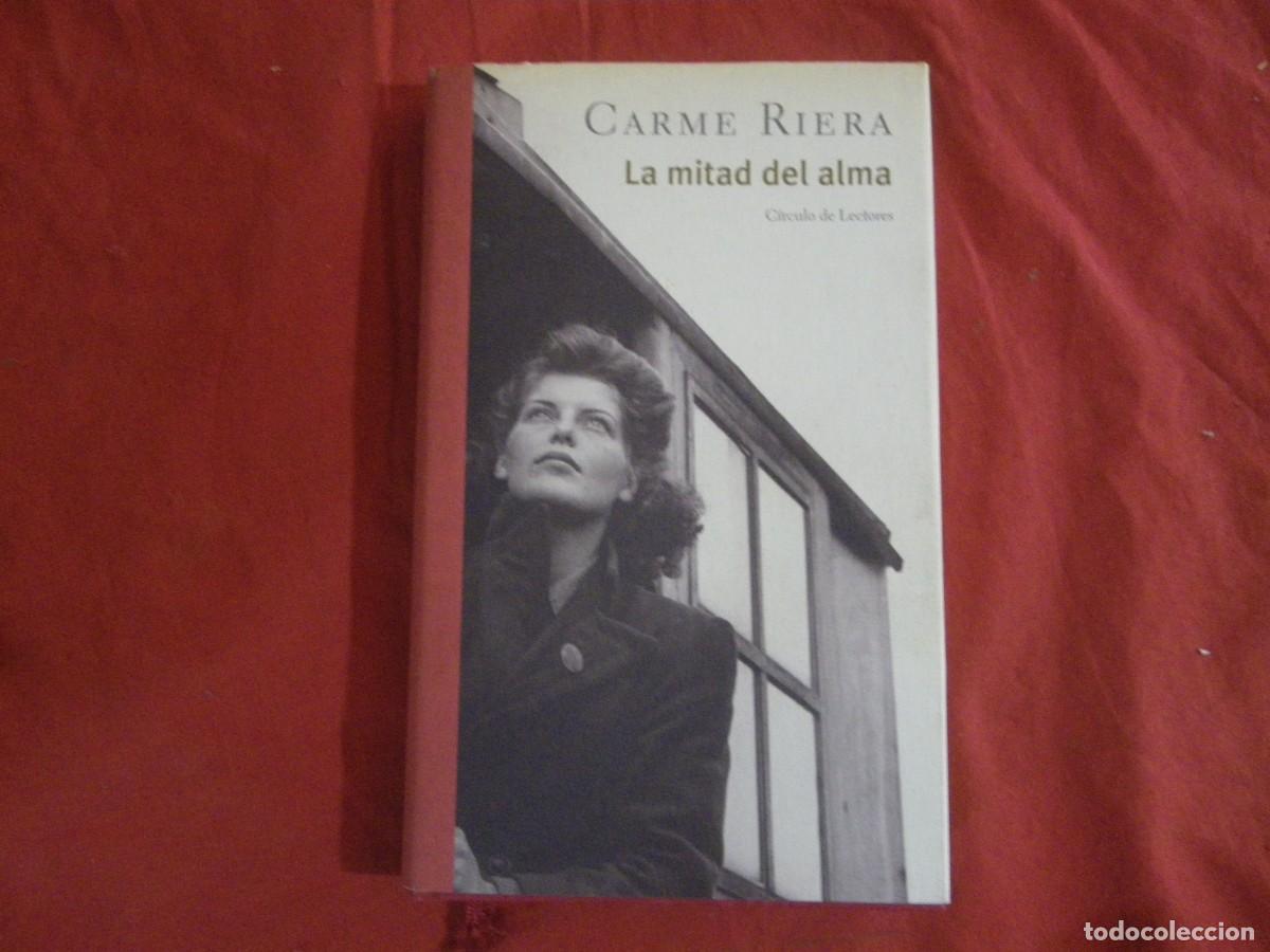 Libros: LIBRO Carme Riera La mitad del alma - Foto 1