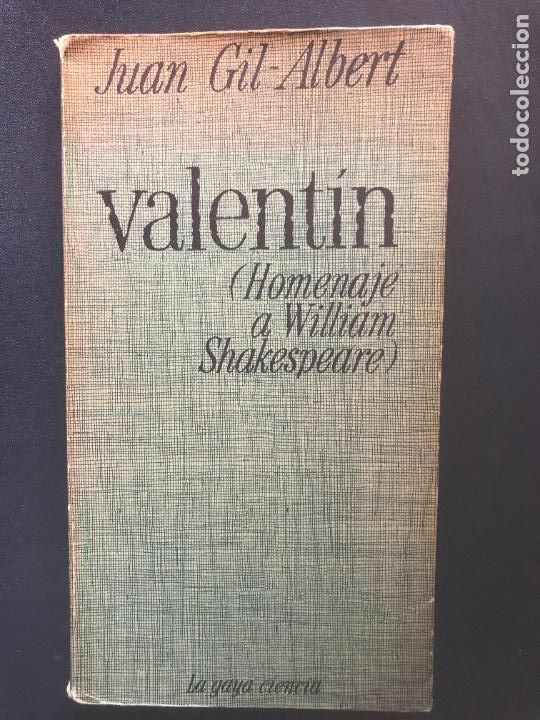 Libros: Juan Gil-Albert - Valent&iacute;n (Homenaje a William Shakespeare) - Foto 1