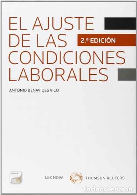 Libros: El ajuste de las condiciones laborales - Benavides Vico, Antonio - Foto 1