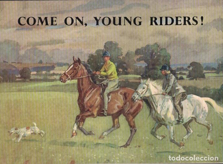 Libros: COME ON, YOUNG RIDERS! - Ivester Lloyd. J., - Foto 1