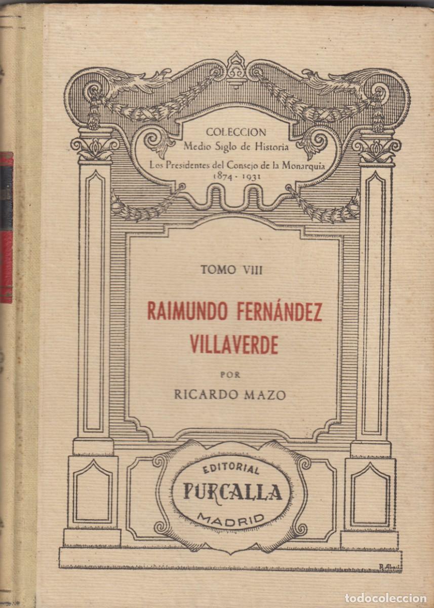 Libros: RAIMUNDO FERN&Aacute;NDEZ VILLAVERDE. ACX - Foto 1