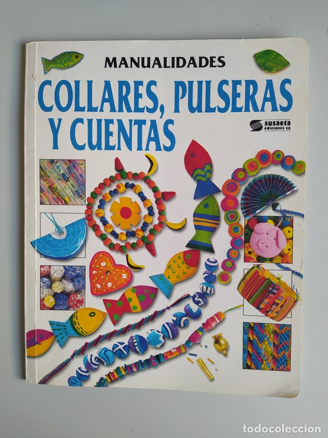 Libros: Collares, Pulseras Y Cuentas. - Ray Gibson. TDK690 - Foto 1