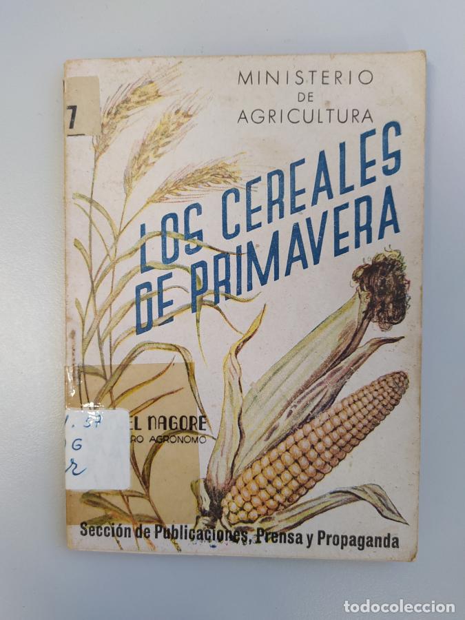 Libros: Los Cereales de primavera. - Daniel Nagore. TDK597 - Foto 1