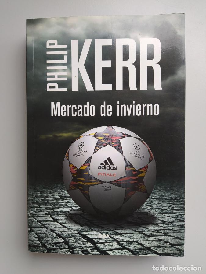 Libros: Mercado de invierno. - Philip Kerr. TDK691 - Foto 1
