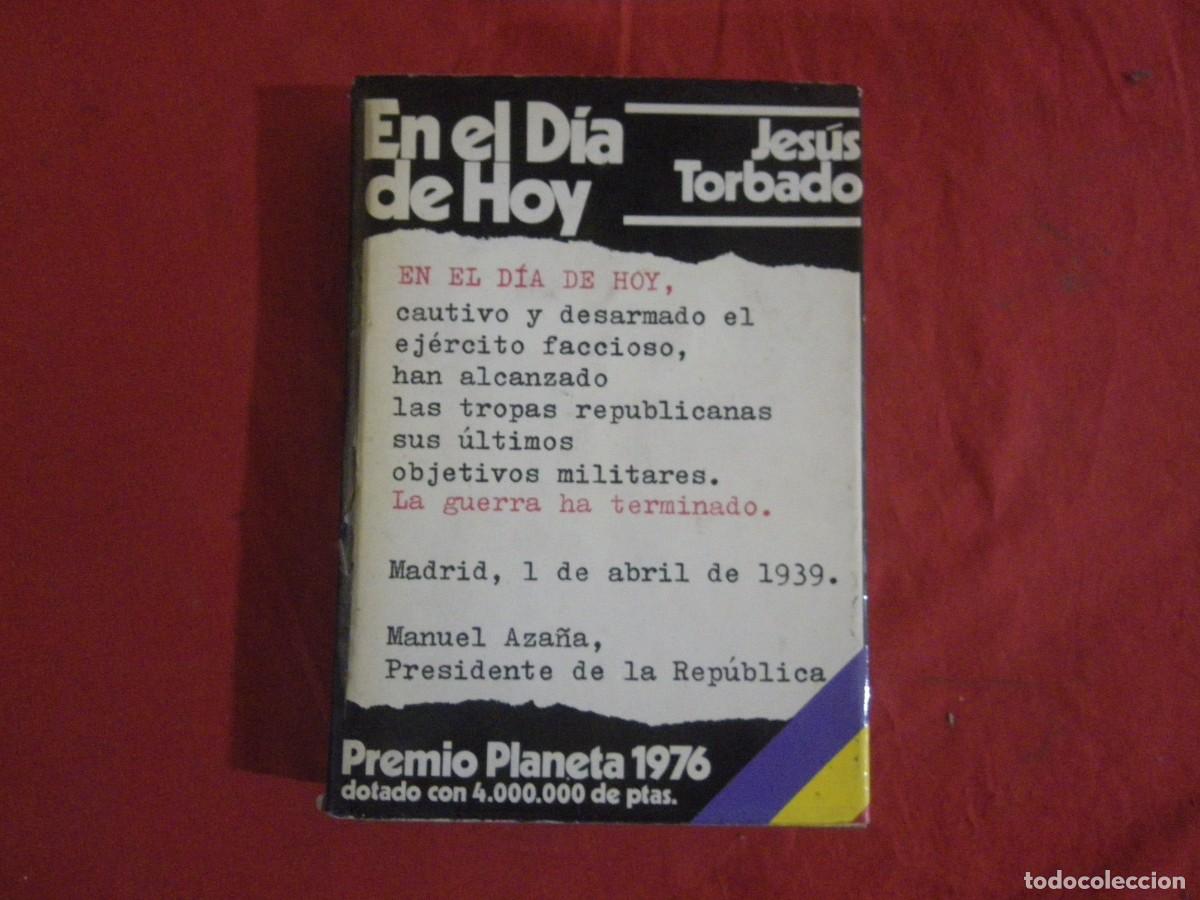 Libros: LIBRO EN EL D&Iacute;A DE HOY. De Jes&uacute;s Torbado. Premio Planeta 1976. - Foto 1