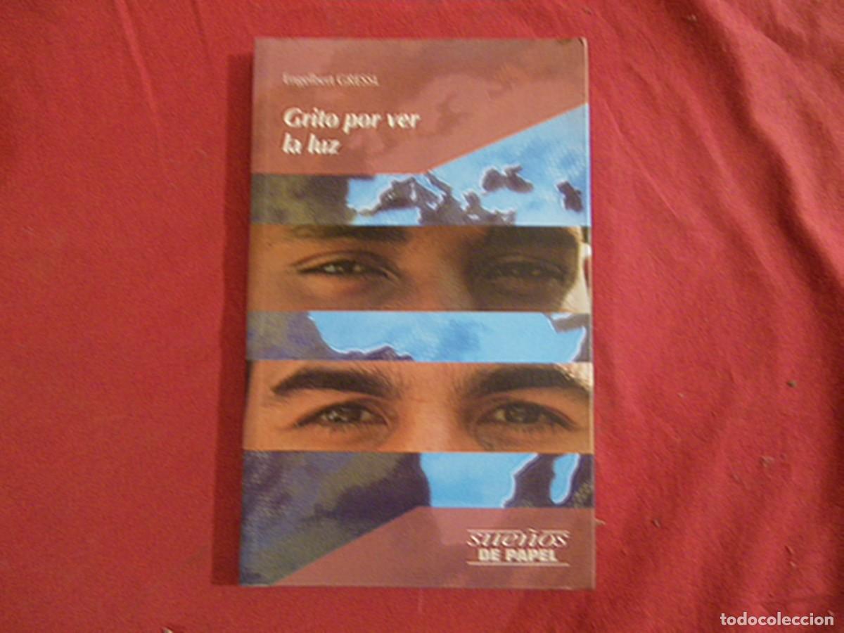 Libros: LIBRO GRITO POR VER LA LUZ - ENGELBERT GRESSL - Foto 1