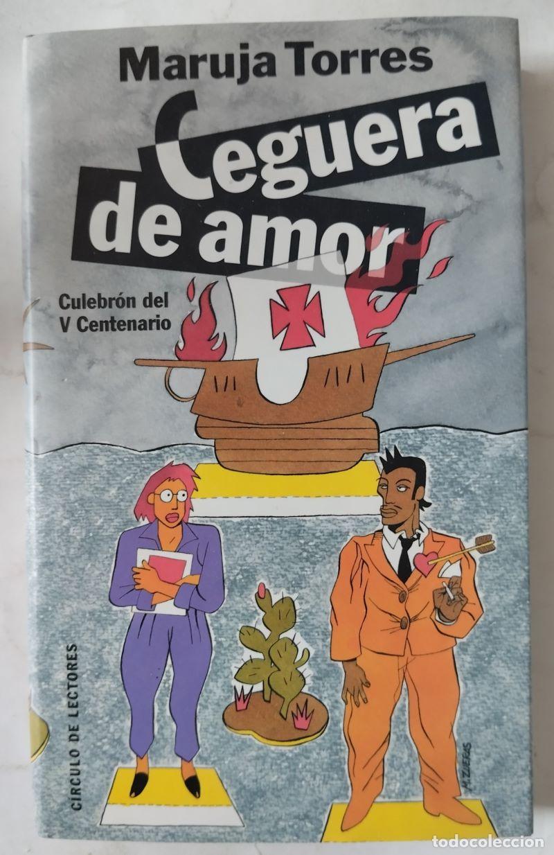 Libros: Ceguera de amor - Maruja Torres - Foto 1