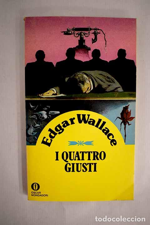 Libros: I quattro giusti: Wallace, Edgar.- Wallace, Edgar - Foto 1
