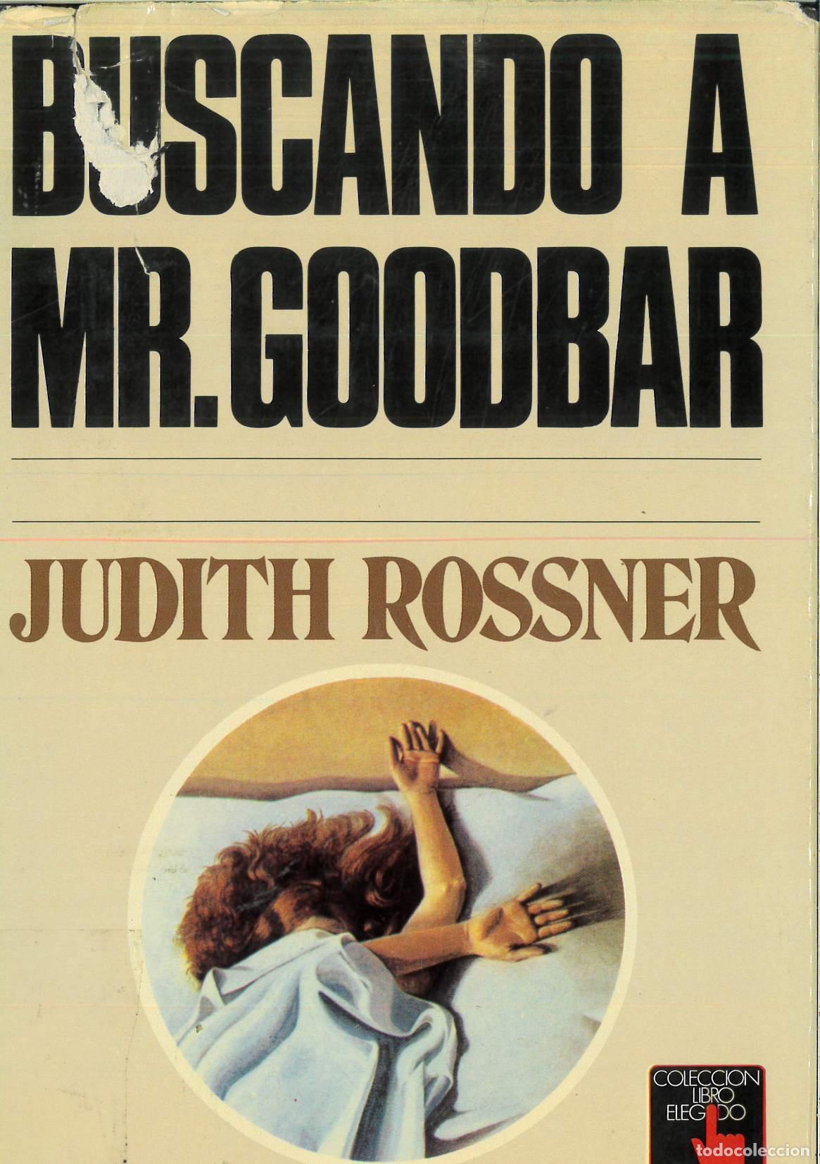 Libros: Buscando a Mr. Goodbar - Rossner, Judith - Foto 1
