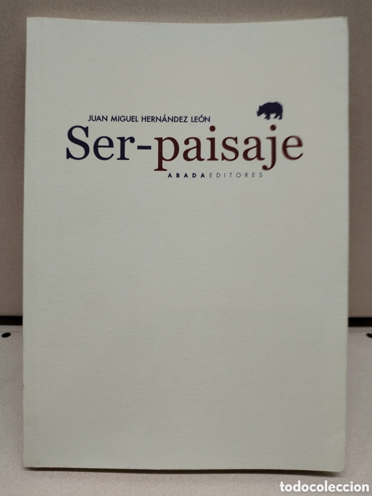 Libros: Ser-paisaje - Hern&aacute;ndez Le&oacute;n, Juan Miguel - Foto 1