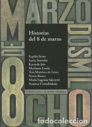 Libros: Historias del 8 de marzo - VV.AA. - Foto 1