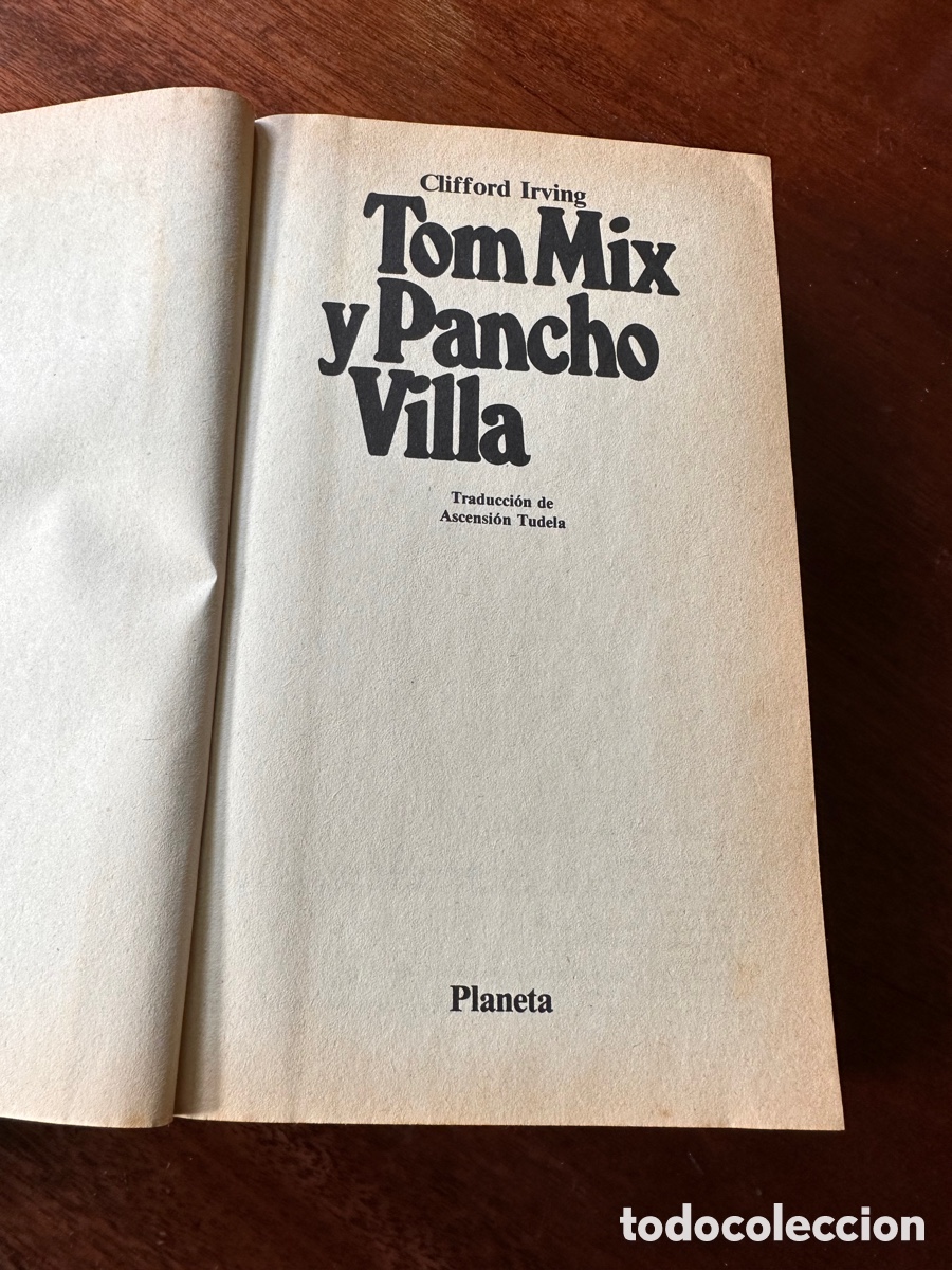 Libros: TOM MIX Y PANCHO VILLA - CLIFFORD IRVING - Foto 2