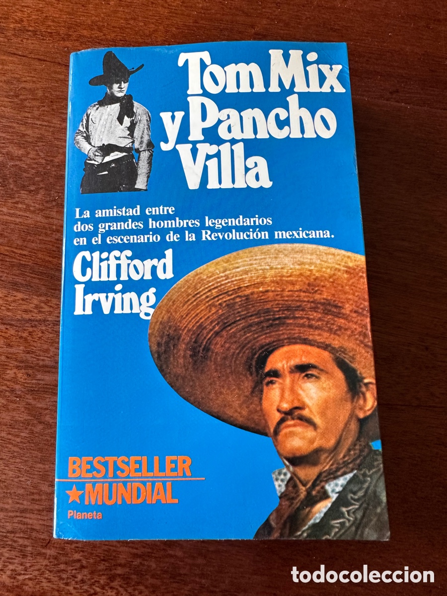 Libros: TOM MIX Y PANCHO VILLA - CLIFFORD IRVING - Foto 10