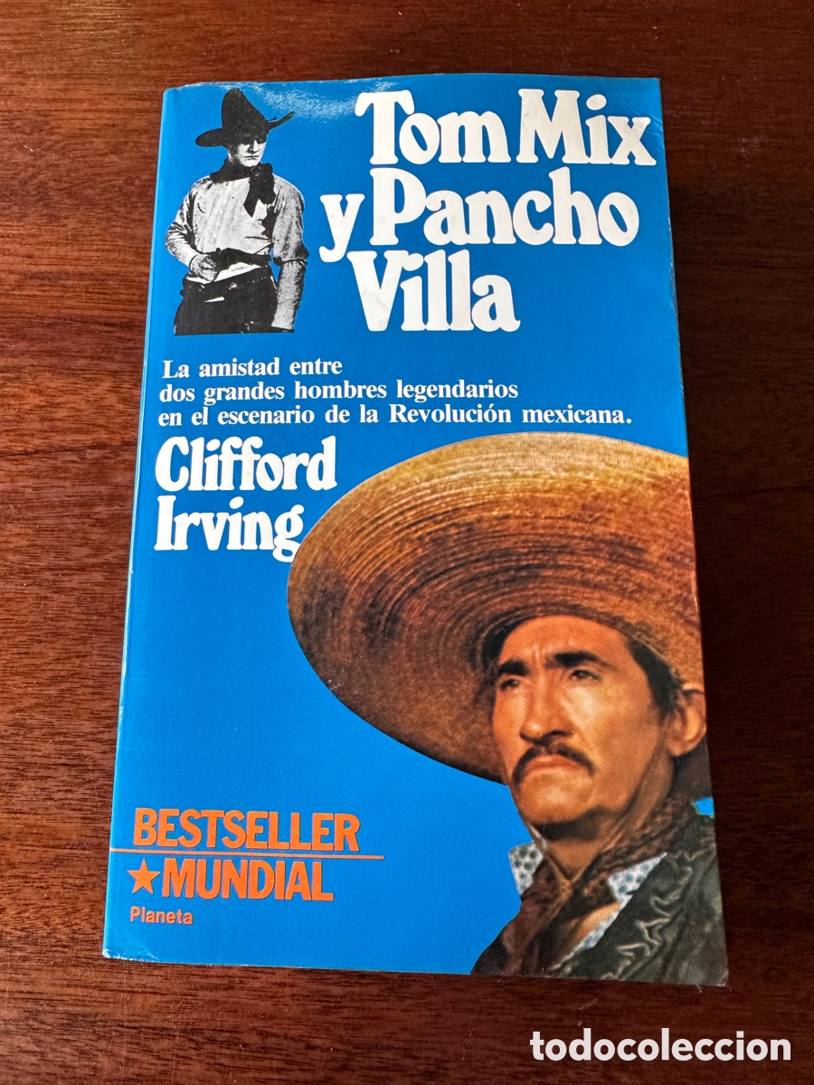 Libros: TOM MIX Y PANCHO VILLA - CLIFFORD IRVING - Foto 1