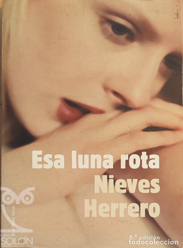 Libros: Esa luna rota - Nieves Herrero - Foto 1