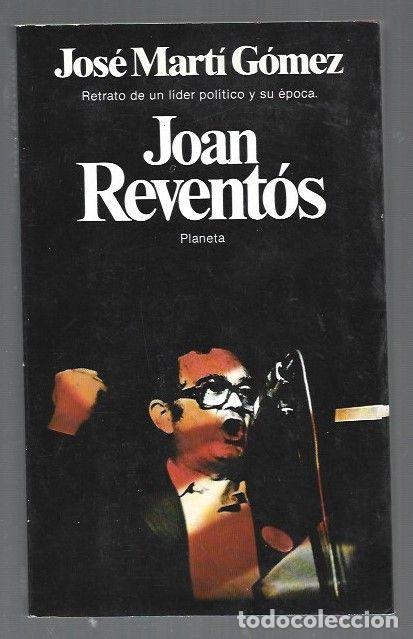 Libros: JOAN REVENTOS - MARTI GOMEZ, JOSE - Foto 1