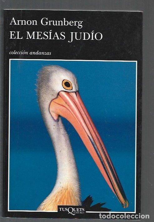 Libros: MESIAS JUDIO - EL - GRUNBERG, ARNON - Foto 1