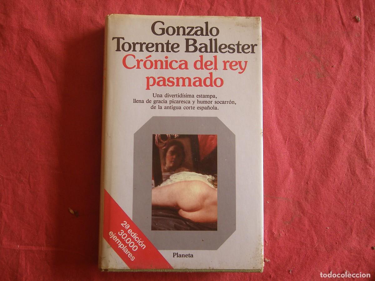 Libros: LIBRO TORRENTE BALLESTER, Gonzalo - CRONICA DEL REY PASMADO - Foto 1