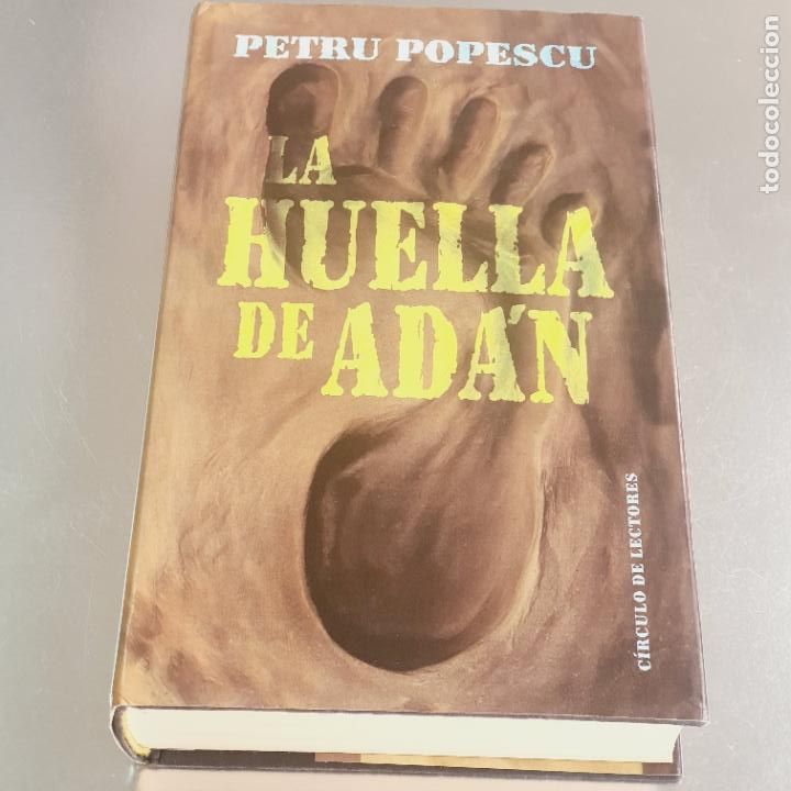 Livres: LIBRO-LA HUELLA DE AD&Aacute;N-PETRU POPESCU-C&Iacute;RCULO DE LECTORES-COLECCIONISTAS