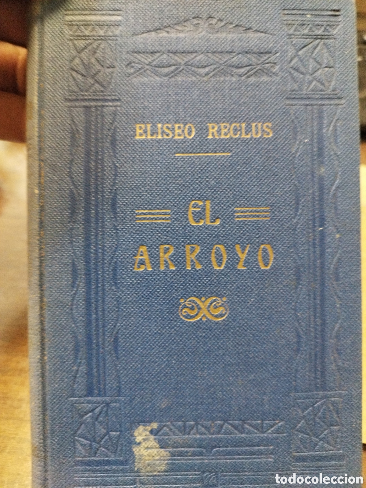 Libros: EL ARROYO - RECLUS,Eliseo - Foto 1