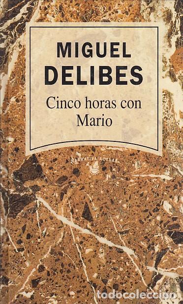 Libros: CINCO HORAS CON MARIO - DELIBES, MIGUEL - Foto 1