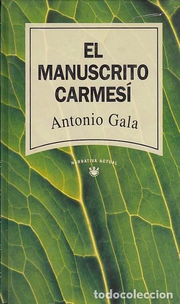 Libros: EL MANUSCRITO CARMESI - GALA, ANTONIO - Foto 1