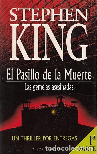 Libros: EL PASILLO DE LA MUERTE 1&ordf; PARTE. LAS GEMELAS ASESINADAS - KING, STEPHEN - Foto 1
