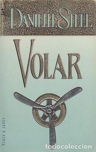 Libros: VOLAR - STEEL, DANIELLE - Foto 1