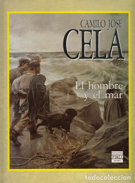 Libros: EL HOMBRE Y EL MAR - Cela, Camilio Jos&eacute; - Foto 1