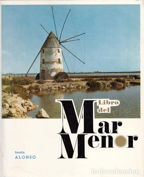 Libros: LIBRO DEL MAR MENOR - ALONSO, SERAF&Iacute;N - Foto 1