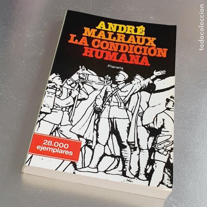 Livres: LIBRO-LA CONDICI&Oacute;N HUMANA-ANDR&Eacute; MALRAUX-EDIT.SUDAMERICANA-1989-PLANETA.