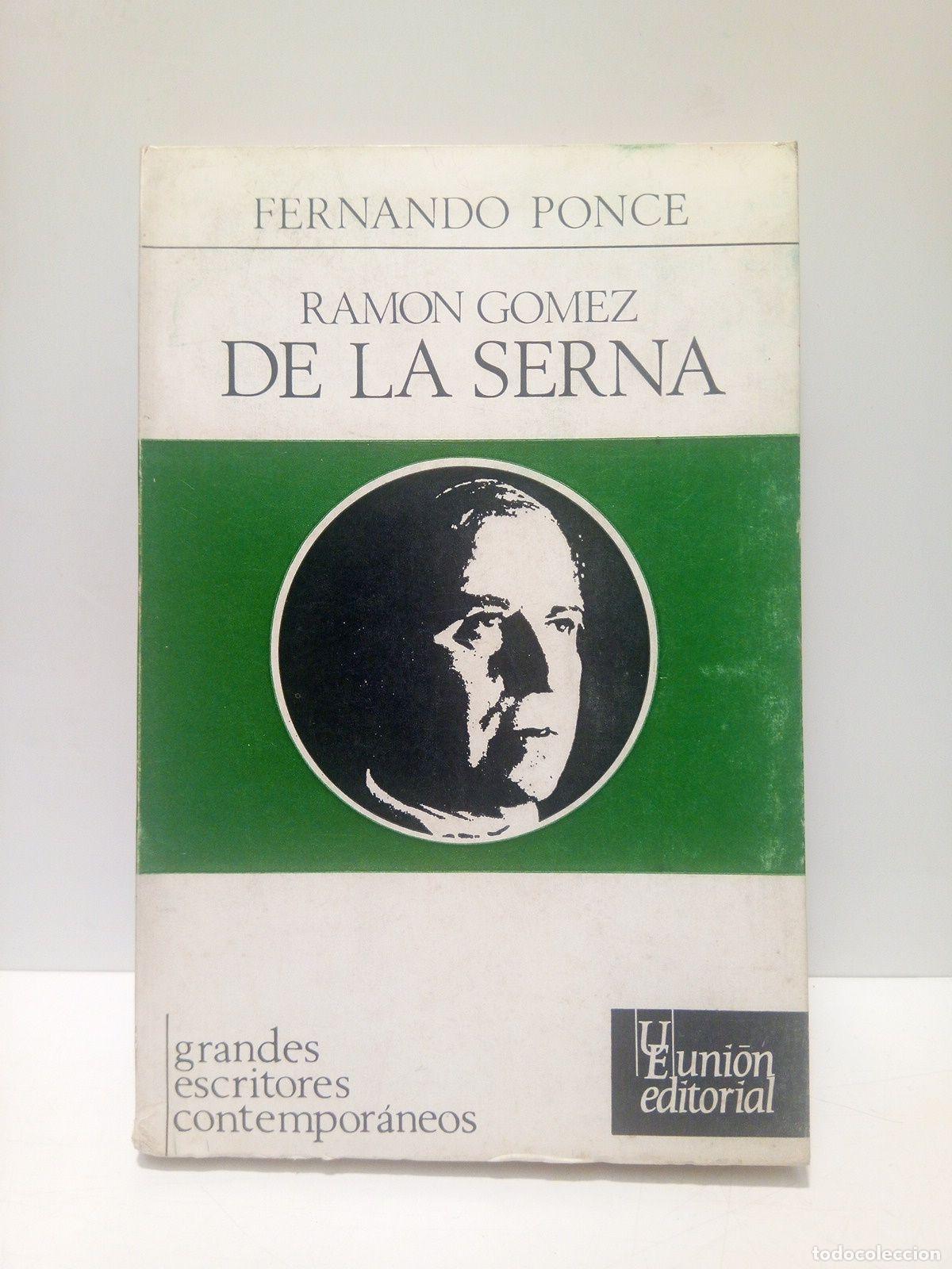Libros: PONCE, Fernando - Ram&oacute;n Gomez de la Serna - Foto 1