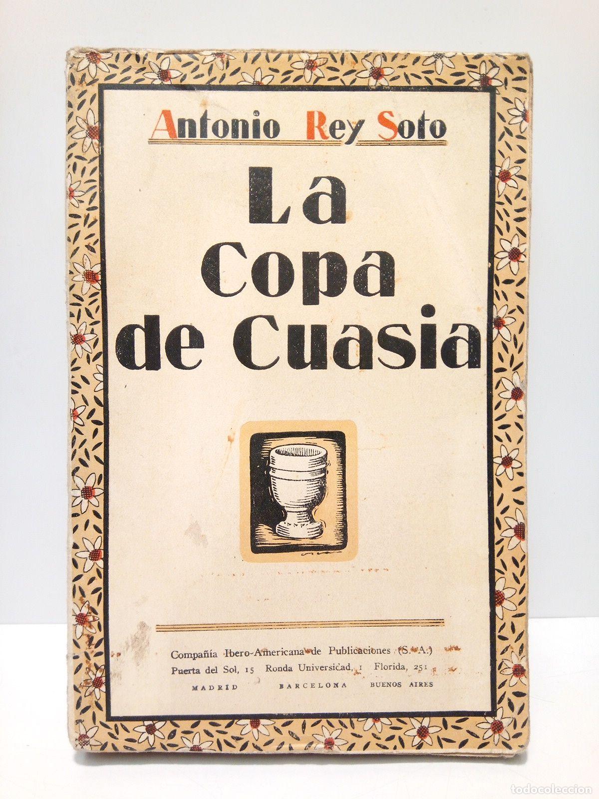 Libros: REY SOTO, Antonio - La Copa de Cuasia - Foto 1