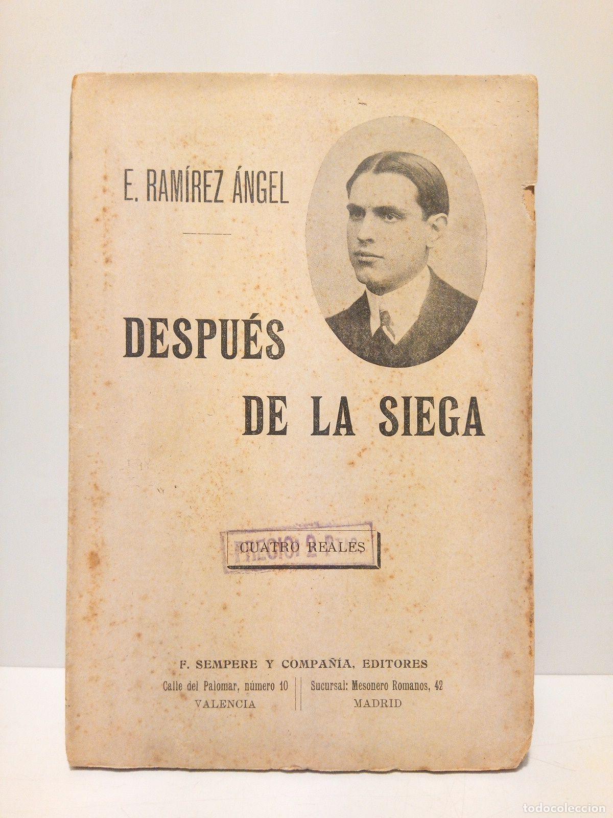 Libros: RAMIREZ ANGEL, E. - Despu&eacute;s de la siega (Novela) - Foto 1