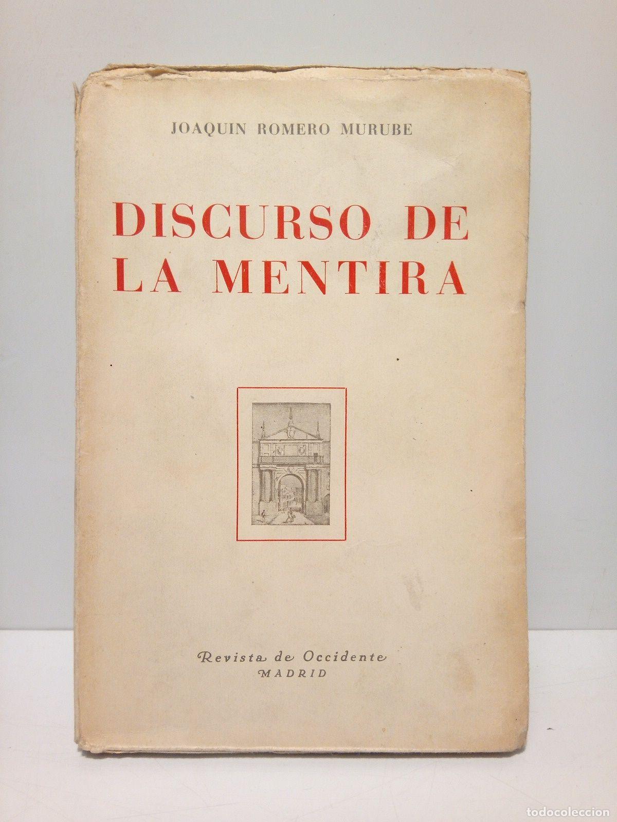 Libros: ROMERO Y MURUBE, Joaqu&iacute;n - Discurso de la mentira / Prol. de Eugenio Montes - Foto 1